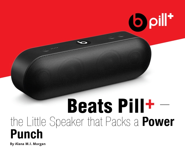 Beats Pill + – the Little Speaker that a Power Punch – Dazzle St.