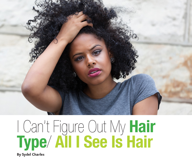 I Can't Figure Out My Hair Type/ All I See Is Hair – Dazzle Magazine St.  Lucia